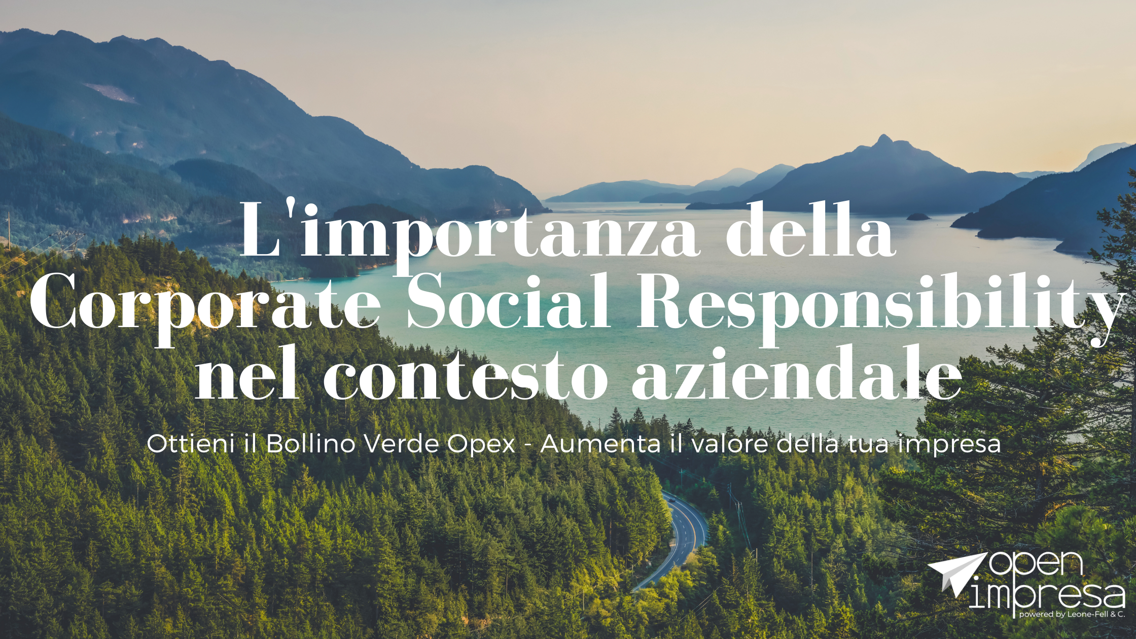 L’importanza della Corporate Social Responsibility (CSR) nel contesto aziendale attuale