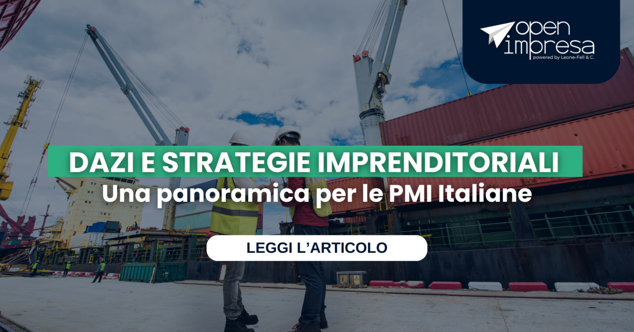 Dazi e strategie imprenditoriali – Una panoramica