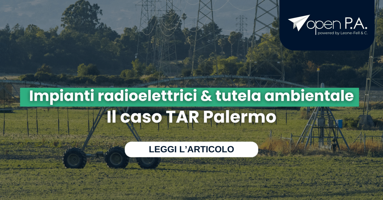 Tutela ambientale impianti radioelettrici – Il caso del TAR Palermo sui procedimenti d’installazione