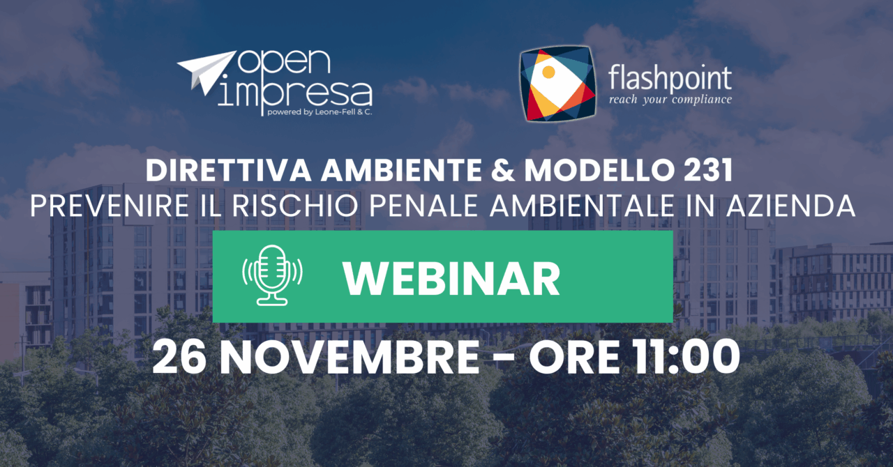 Webinar 26 Novembre – Direttiva Ambiente & Modello 231: prevenire il rischio penale ambientale in azienda