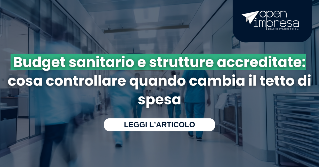 Budget sanitario e strutture accreditate: cosa controllare quando cambia il tetto di spesa